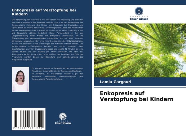 Enkopresis auf Verstopfung bei Kindern, Taschenbuch von Lamia Gargouri , Sonda Abdelmoula, Verlag Unser Wissen, 9786204384825