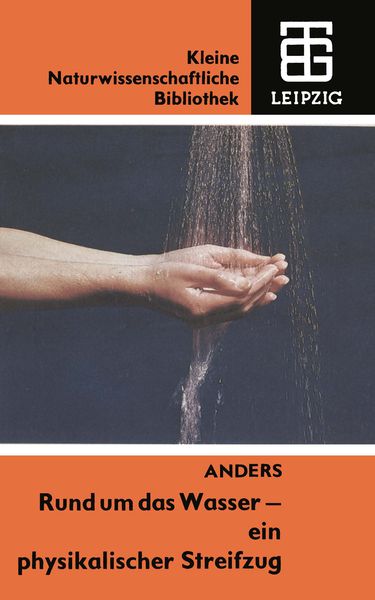 Produktbild: Rund um das Wasser &mdash; ein physikalischer Streifzug