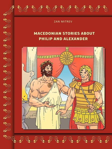 Produktbild: Macedonian Stories about Philip and Alexander