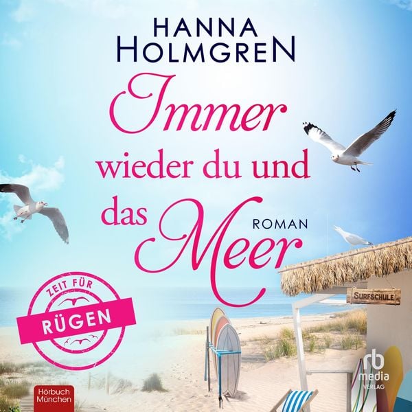 Immer wieder du und das Meer - Hanna Holmgren, Audio, 9783987856853