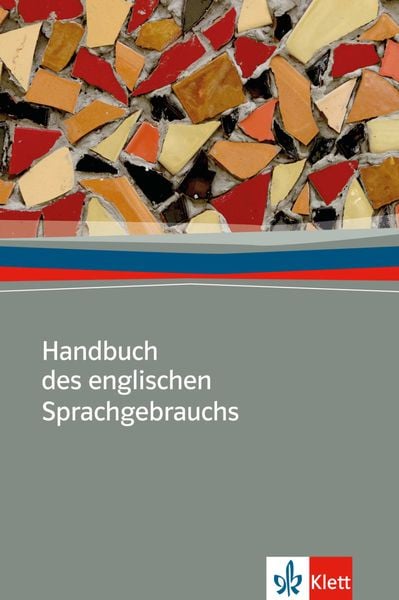 Handbuch des englischen Sprachgebrauchs Neubearbeitung, Taschenbuch von John Stevens, Klett Sprachen GmbH, 978-3-12-519636-0