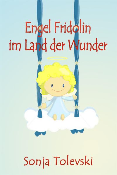 Produktbild: Engel Fridolin im Land der Wunder