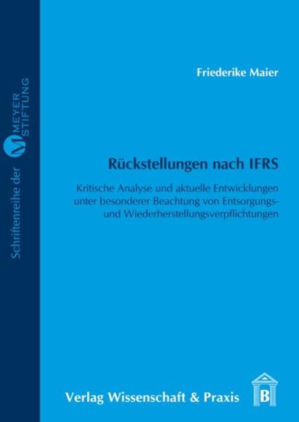 Rückstellungen nach IFRS., Taschenbuch von Friederike Maier, Verlag Wissenschaft & Praxis, 9783896735157