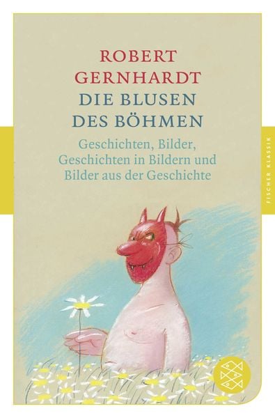Die Blusen des Böhmen, Taschenbuch von Robert Gernhardt, Fischer Taschenbuch Verlag, 978-3-596-90676-5