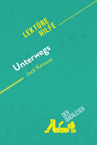 Produktbild: Unterwegs von Jack Kerouac (Lekt&uuml;rehilfe)
