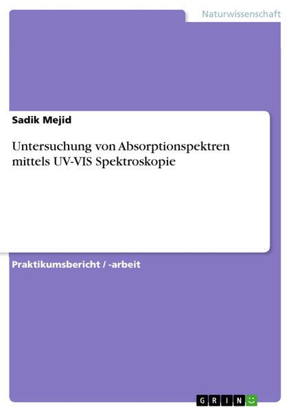 Produktbild: Untersuchung von Absorptionspektren mittels UV-VIS Spektroskopie