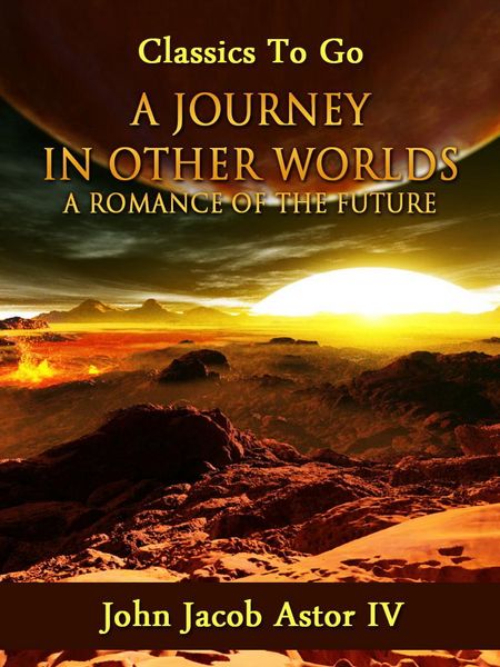 Produktbild: A Journey in Other Worlds: A Romance of the Future