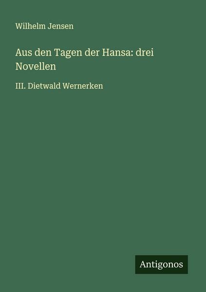 Produktbild: Aus den Tagen der Hansa: drei Novellen