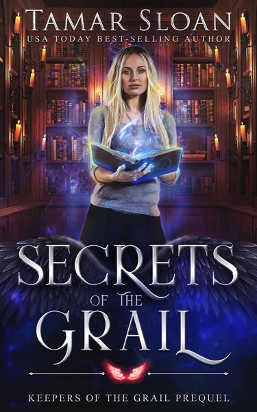Produktbild: Secrets of the Grail (Keepers of the Grail, #0)