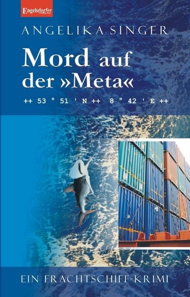Produktbild: Mord auf der &raquo;Meta&laquo;. Ein Frachtschiff-Krimi