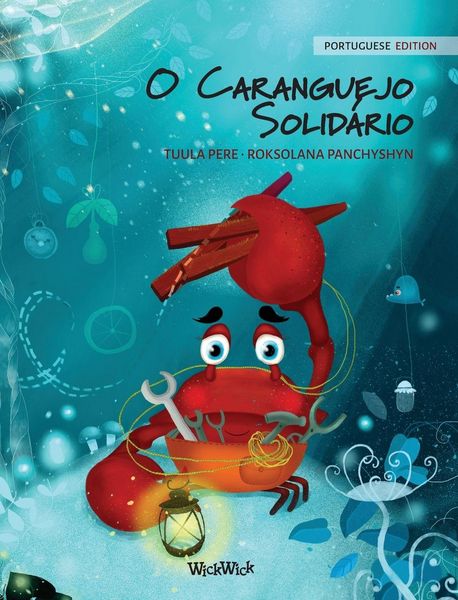 Produktbild: O Caranguejo Solid&aacute;rio (Portuguese Edition of "The Caring Crab")