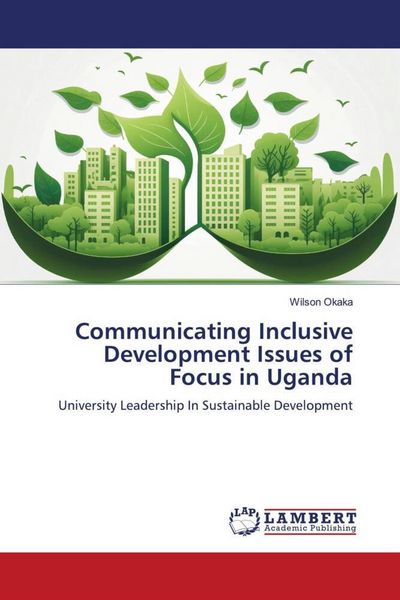 Produktbild: Communicating Inclusive Development Issues of Focus in Uganda