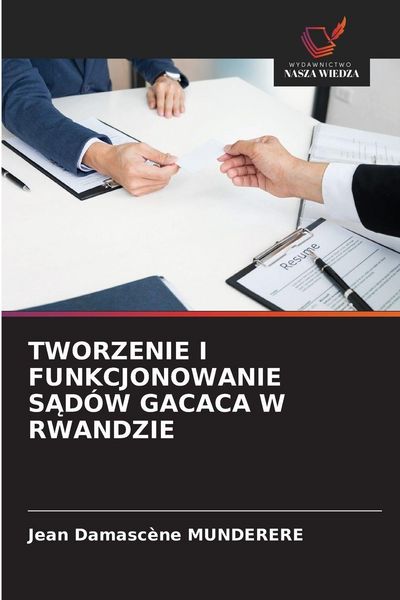 Produktbild: Tworzenie I Funkcjonowanie S&iquest;d&oacute;w Gacaca W Rwandzie