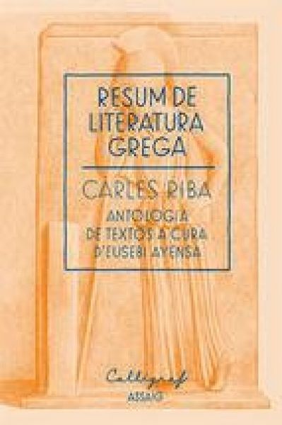 Produktbild: Resum de literatura llatina : Antologia de textos a cura d'Eusebi Ayensa