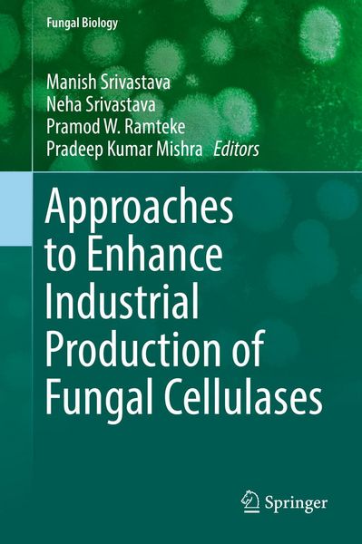 Produktbild: Approaches to Enhance Industrial Production of Fungal Cellulases