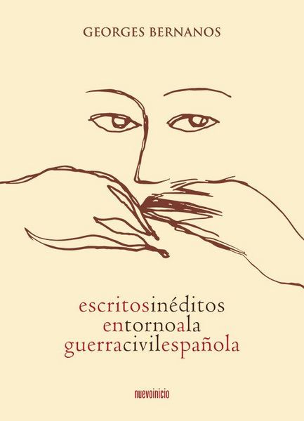 Produktbild: Escritos In&eacute;ditos En Torno a La Guerra Civil Espa&ntilde;ola