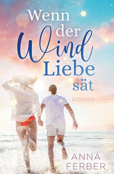 Produktbild: Wenn der Wind Liebe s&auml;t