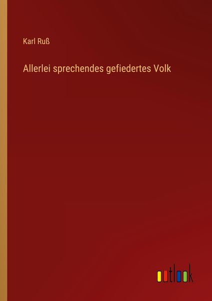 Produktbild: Allerlei sprechendes gefiedertes Volk