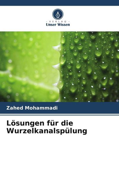 Produktbild: L&ouml;sungen f&uuml;r die Wurzelkanalsp&uuml;lung