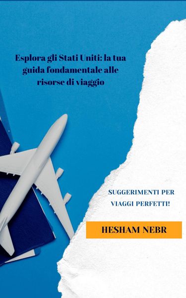 Produktbild: Esplora gli Stati Uniti: la tua guida fondamentale alle risorse di viaggio