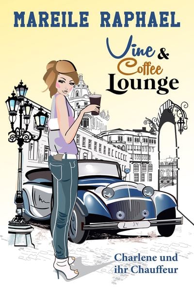 Vine & Coffee Lounge - Charlene und ihr Chauffeur