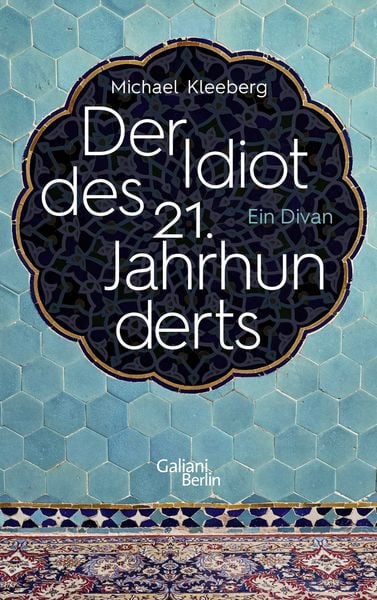 Produktbild: Der Idiot des 21. Jahrhunderts