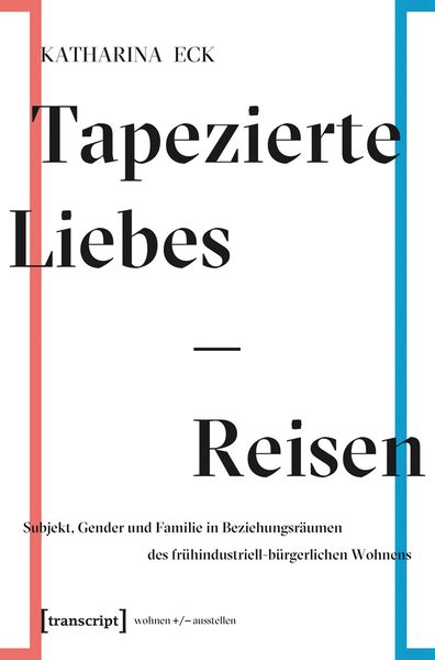 Produktbild: Tapezierte Liebes-Reisen