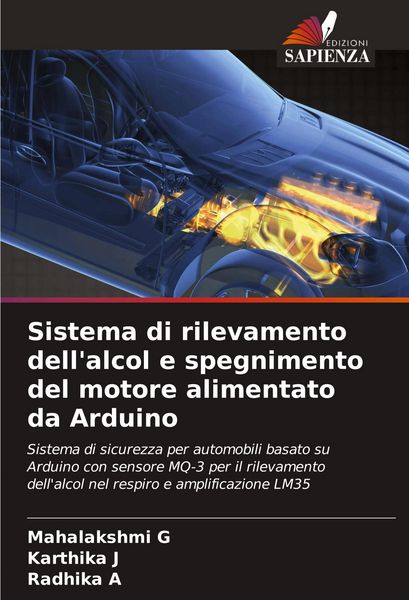 Produktbild: Sistema di rilevamento dell'alcol e spegnimento del motore alimentato da Arduino