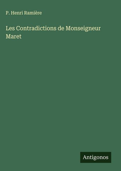 Produktbild: Les Contradictions de Monseigneur Maret