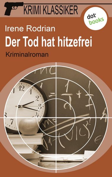 Produktbild: Krimi-Klassiker - Band 9: Der Tod hat hitzefrei