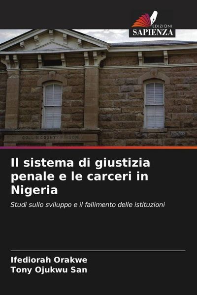 Produktbild: Il sistema di giustizia penale e le carceri in Nigeria
