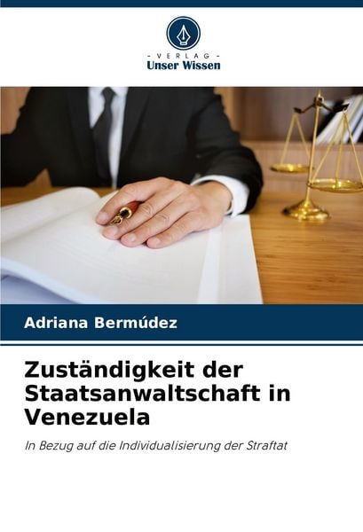 Produktbild: Zust&auml;ndigkeit der Staatsanwaltschaft in Venezuela