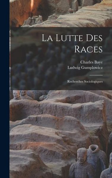 Produktbild: La Lutte Des Races: Recherches Sociologiques
