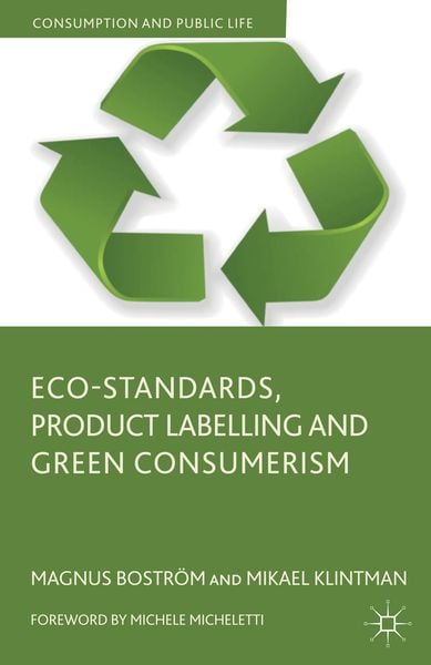 Produktbild: Eco-Standards, Product Labelling and Green Consumerism