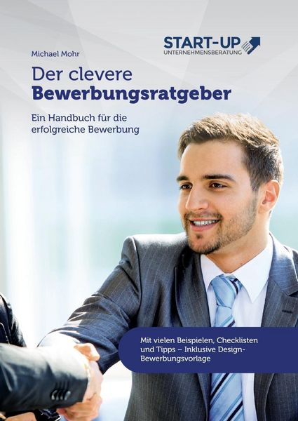 Produktbild: Der clevere Bewerbungsratgeber