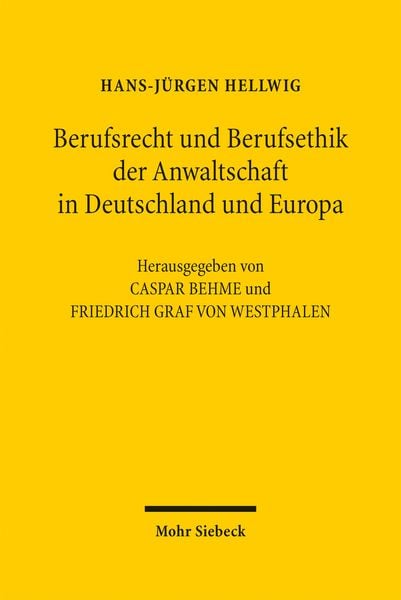 Produktbild: Berufsrecht und Berufsethik der Anwaltschaft in Deutschland und Europa