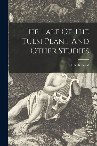 Produktbild: The Tale Of The Tulsi Plant And Other Studies