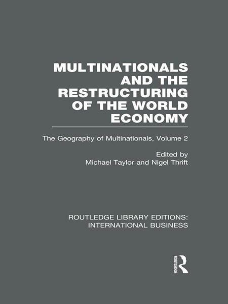 Produktbild: Multinationals and the Restructuring of the World Economy (RLE International Business)