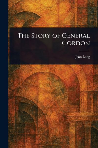Produktbild: The Story of General Gordon