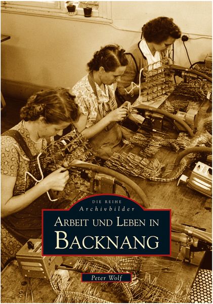 Arbeit und Leben in Backnang