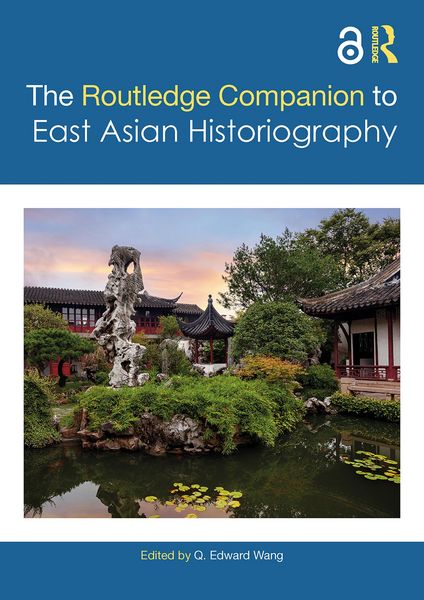 Produktbild: The Routledge Companion to East Asian Historiography