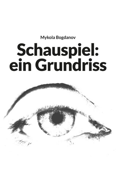 Produktbild: Schauspiel: ein Grundriss