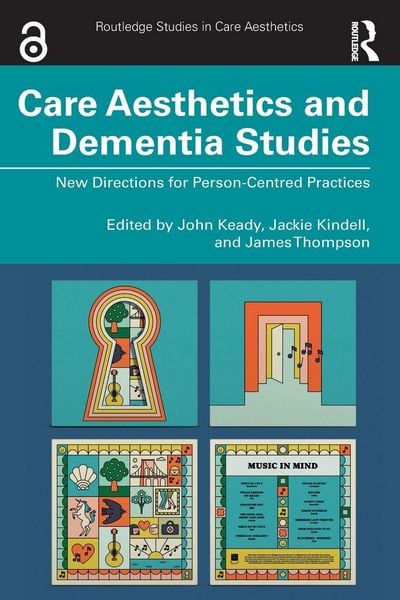 Produktbild: Care Aesthetics and Dementia Studies