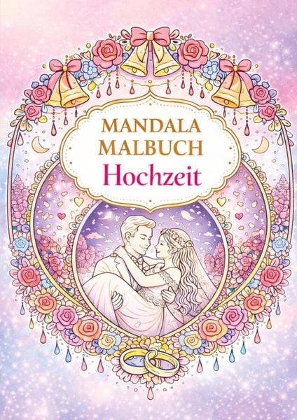 Mandala malbuch, Hochzeit, Taschenbuch von H. Mourits, Brave New Books, 9789465382623