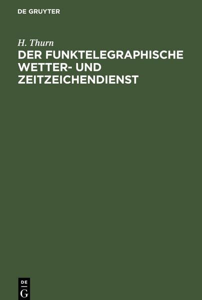Produktbild: Der funktelegraphische Wetter- und Zeitzeichendienst