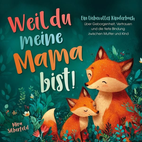 Produktbild: Weil du meine Mama bist