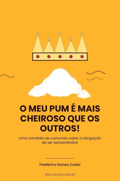 Produktbild: O Meu Pum &Eacute; Mais Cheiroso Que os Outros!