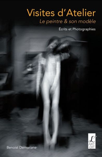 Produktbild: Visites D'Atelier : Le Peintre et son Modele