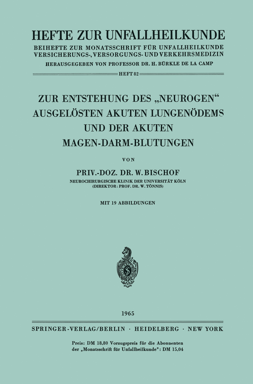 Produktbild: Zur Entstehung des &bdquo;Neurogen&ldquo; Ausgel&ouml;sten Akuten Lungen&ouml;dems und der Akuten Magen-Darm-Blutungen