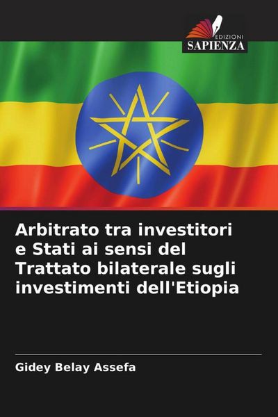 Produktbild: Arbitrato tra investitori e Stati ai sensi del Trattato bilaterale sugli investimenti dell'Etiopia